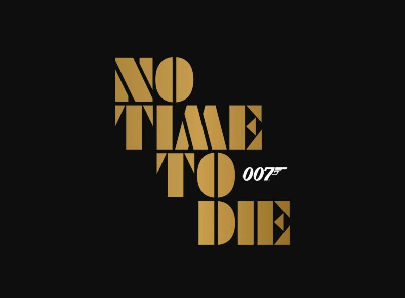 NO TIME TO DIE: 007 is back! Die letzten Informationen zum Kinostart